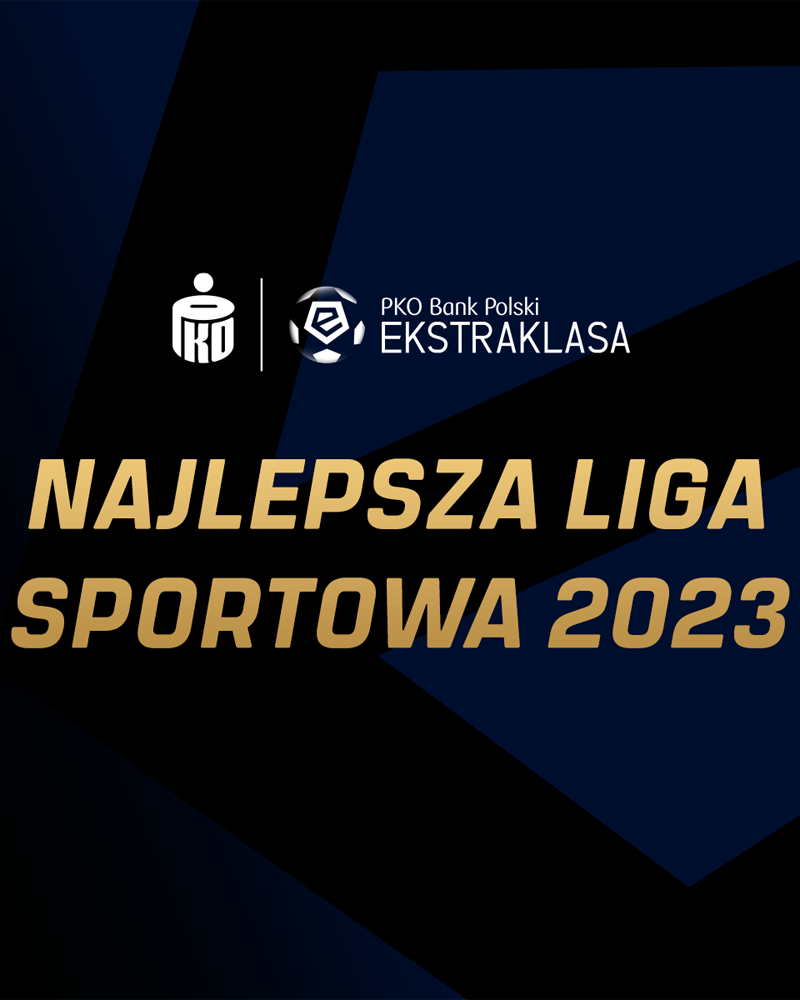 PKO BP Ekstraklasa Sportową Ligą Roku 2023