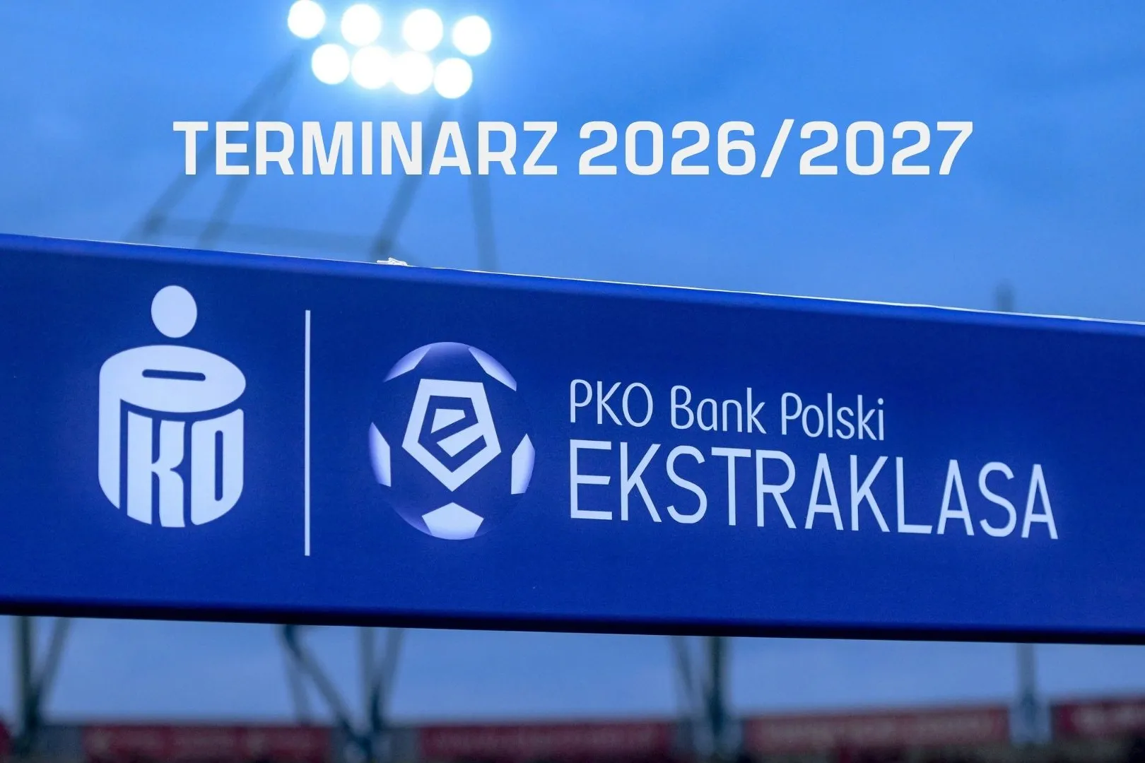 PKO BP Ekstraklasa Blog