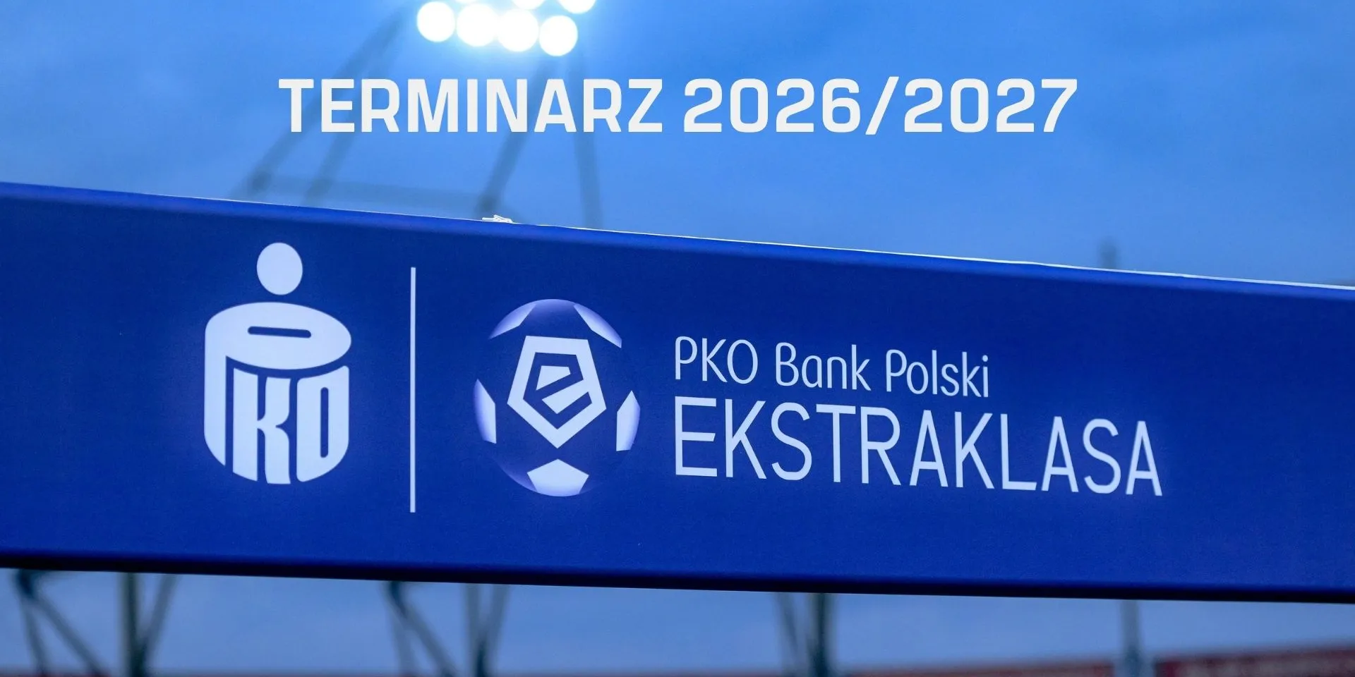 PKO BP Ekstraklasa Blog