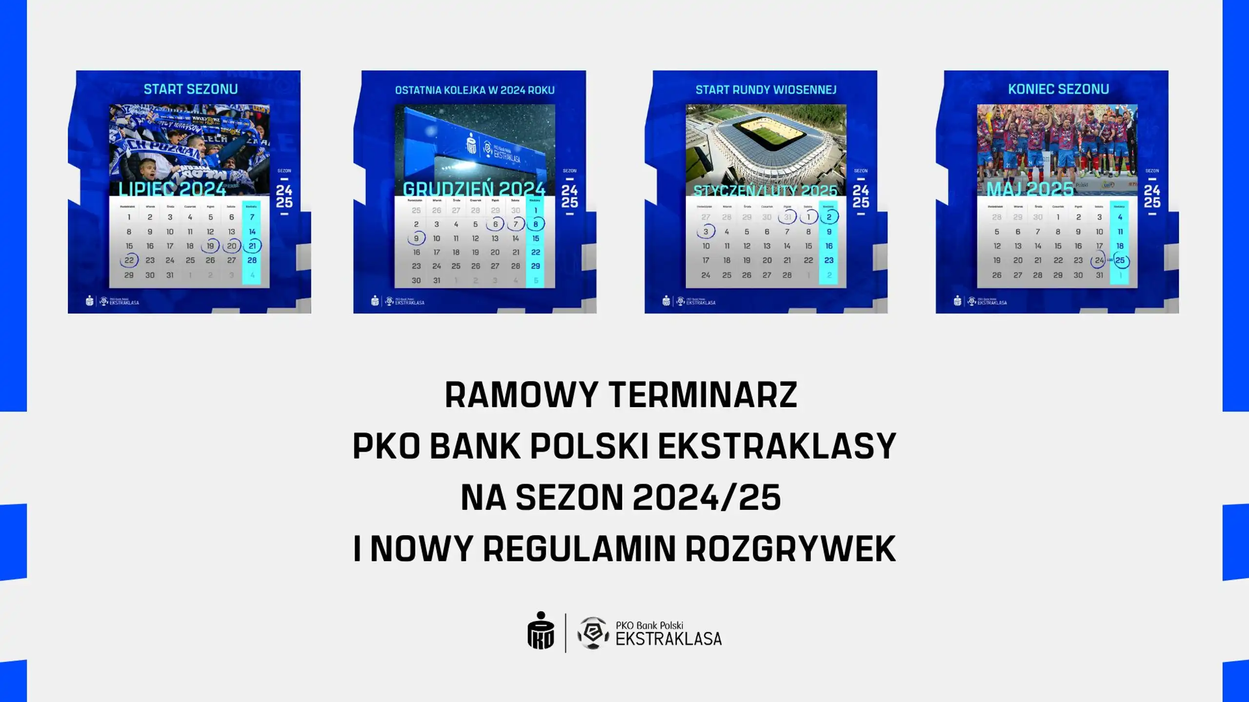 Ramowy terminarz PKO Bank Polski Ekstraklasy na sezon 2024/25 i nowy regulamin rozgrywek