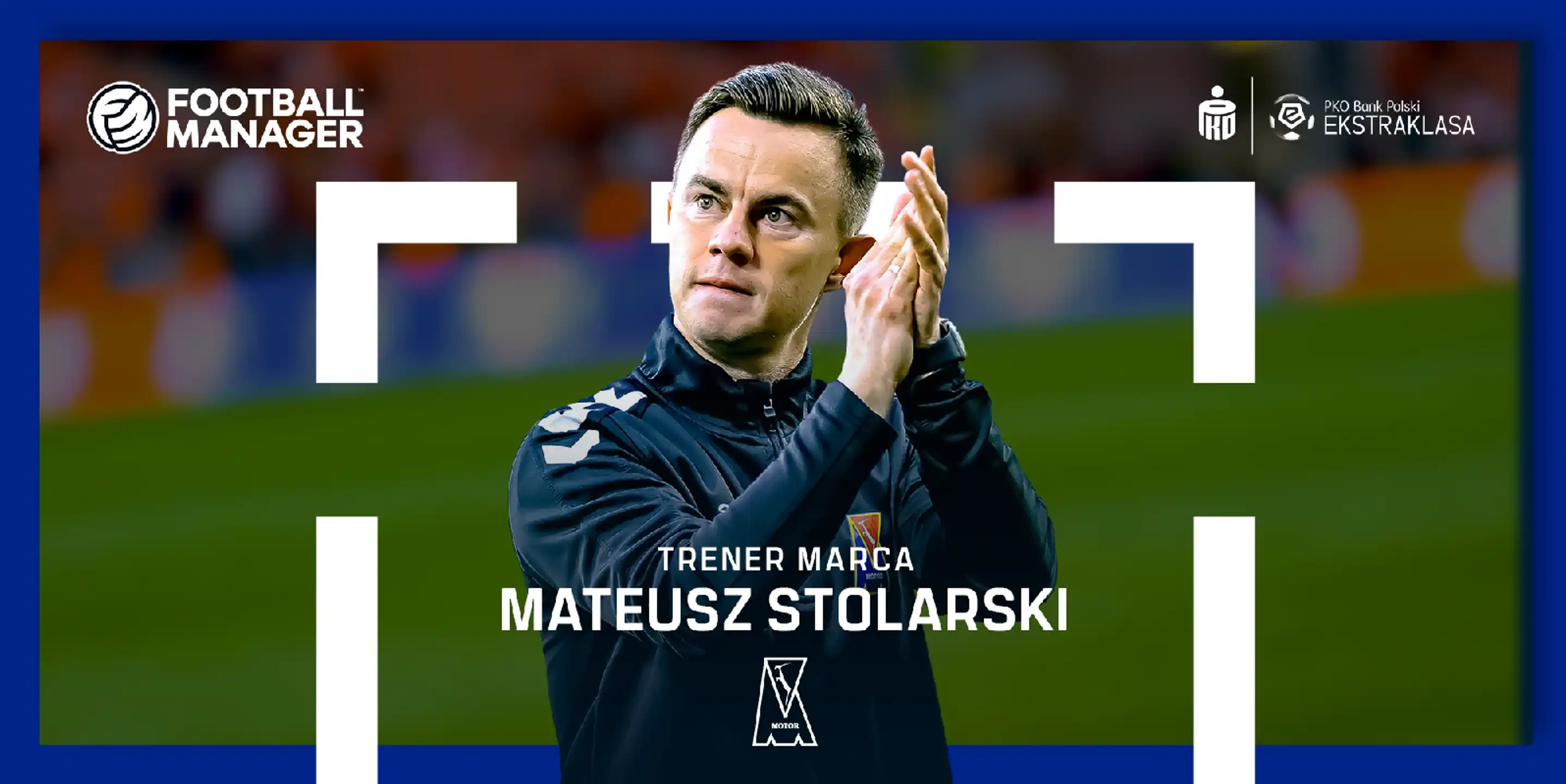 Trener Marca 2026: Mateusz Stolarski (Motor Lublin)