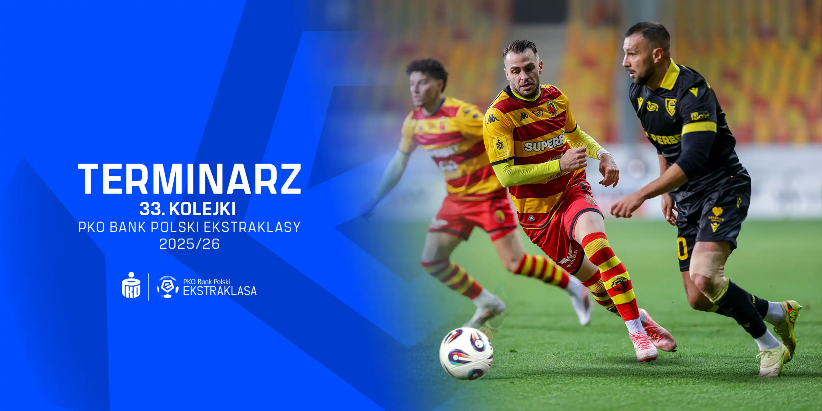 TERMINARZ 33. I 34. KOLEJKI 2025/2026